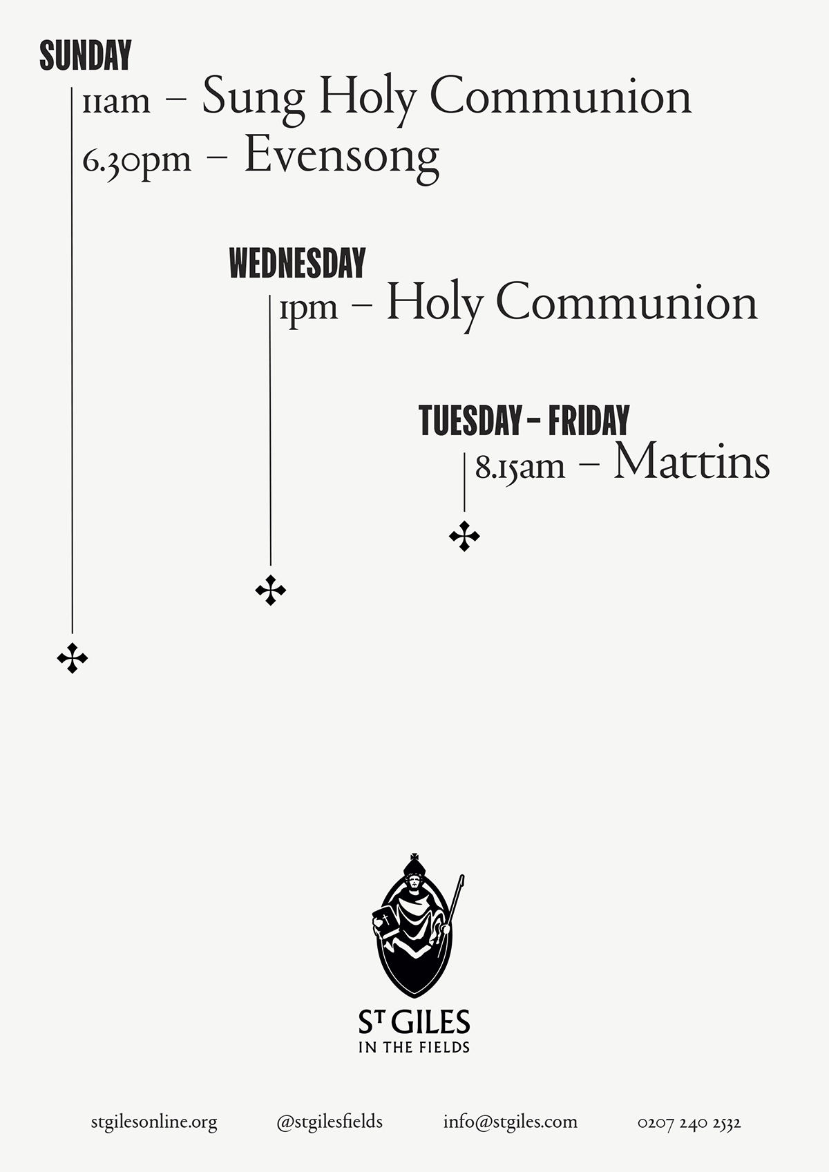 St Giles in the Fields - A poster detailing the church's weekly services