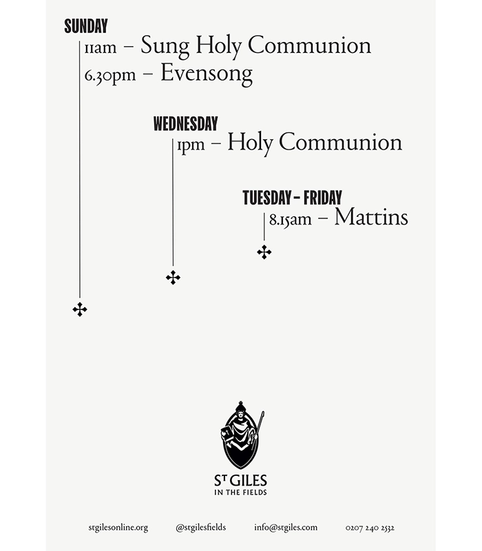 St Giles in the Fields - A poster detailing the church's weekly services